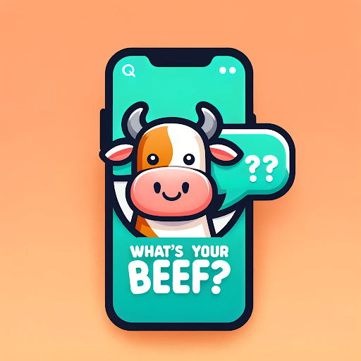 What's Your Beef?